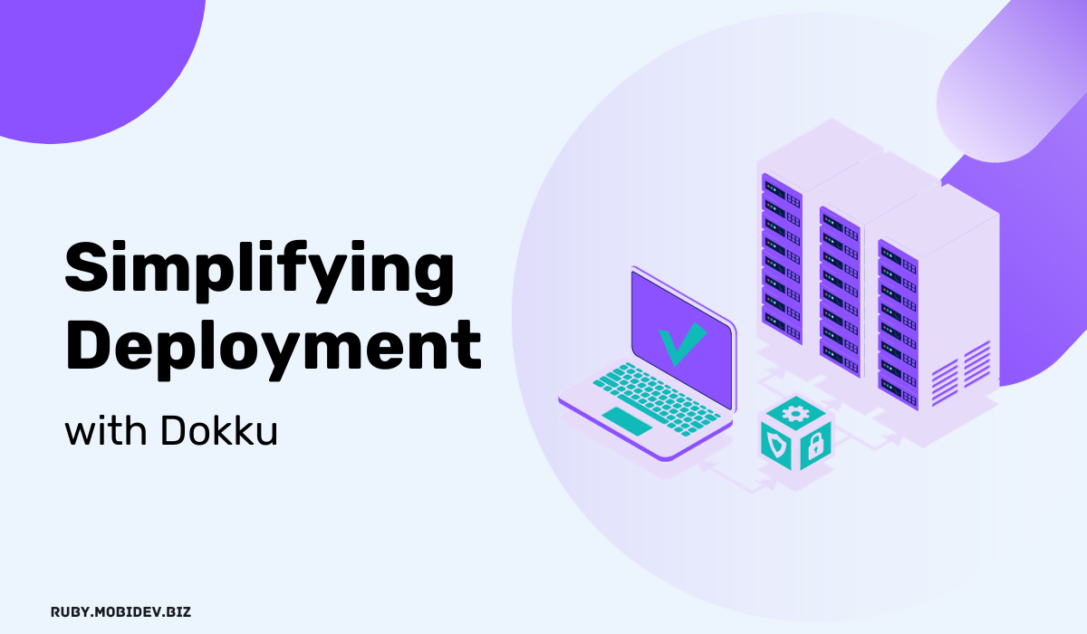 Simplifying Application Deployment with Dokku - cover image